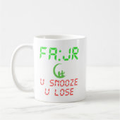 MUG FAJR U SNOOZE VOUS PERDEZ (Gauche)
