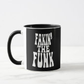 Mug Fakin' the Funk (Gauche)