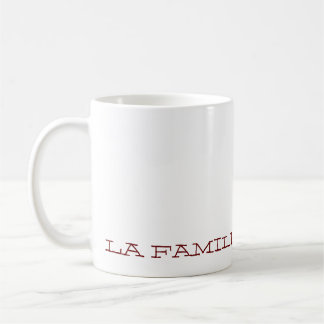Mug Familia, LA FAMILIA