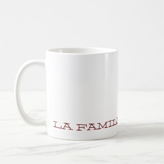 Mug Familia, LA FAMILIA (Gauche)