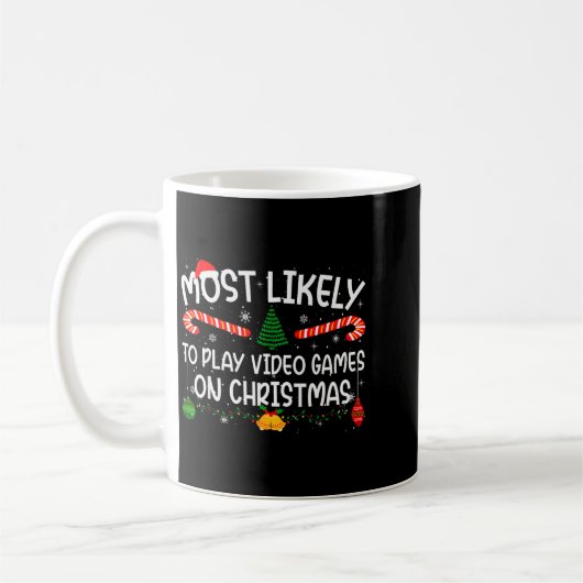 Mug Family Matching Most Likely To Play Video Games On (Gauche)