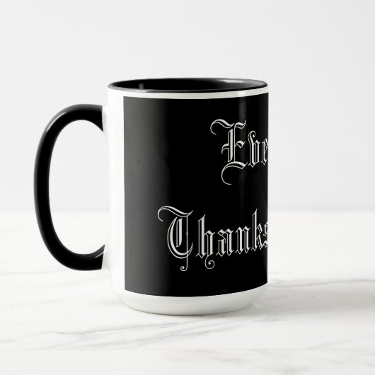 Mug Fancy Text Everyday est Thanksgiving Day Motivatio (Gauche)