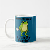 Mug Fartin Just Sometimes I Frog Journey (Gauche)