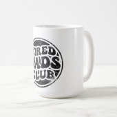Mug Fatigué Dads Club Funny (Devant droit)