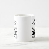 Mug Fatigué demain (Centre)