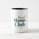 Mug Fatigué maman Club Bouteille d'eau<br><div class="desc">.</div>