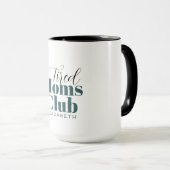 Mug Fatigué maman Club Bouteille d'eau (Devant droit)