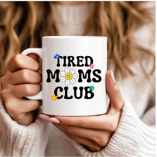 Mug Fatigué Moms Club Retro Daisy Funny