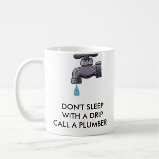 MUG FAUUCET,    NE DORMENT PAS AVEC UN DRI… -