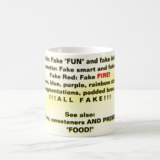 Mug Faux, C'EST FAUX (PAS VRAI) ! (Centre)