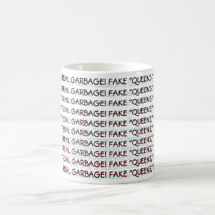 MUG FAUX "QUEENS", VRAIMENT GARBAGE !