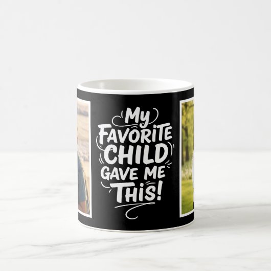 Mug Favorite Child Gave Me This 2 Photo Brush Script  (Centre)