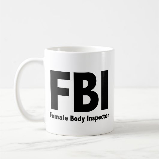 Mug FBI M. Funny Rude Humour (Gauche)