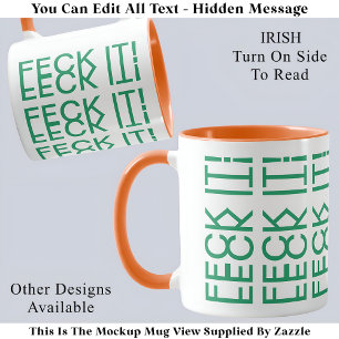 Mug Feck It ! Irlande cachée Message 150G Citation