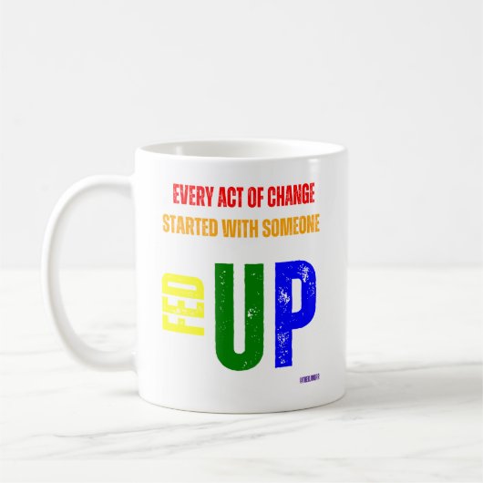 Mug Fed Up and Fid Up (Gauche)