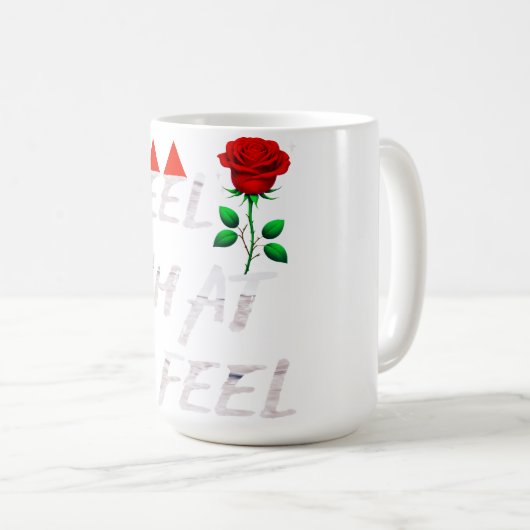 Mug Feel What I Feel (Devant droit)