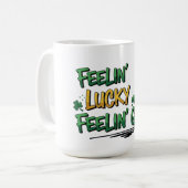Mug Feelin' Lucky Feelin' Good St. Patrick's Day (Devant gauche)