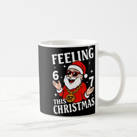 Mug Feeling 6 7 This Christmas Funny Santa Six Seven M (Droite)