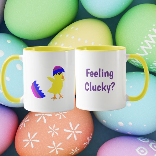 Mug Feeling Clucky Funny Chick Design