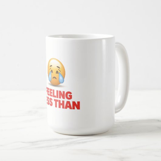 Mug Feeling Less Than (Devant droit)