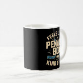 Mug Feels Like A Penalty Box Kind Of Day  (Devant droit)