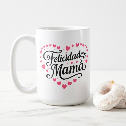 Mug Felicitations Maman Joyeuse Fête des Mères Calligr (Avec donut)