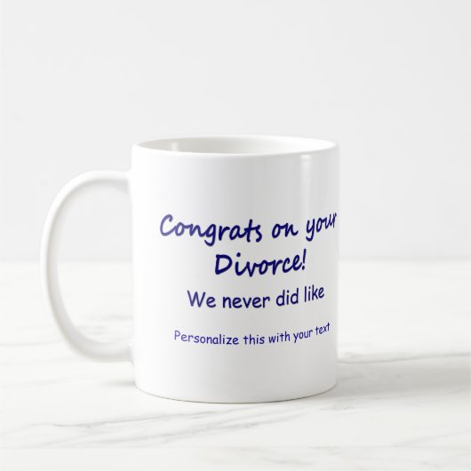 Mug Félicitations pour votre divorce (Gauche)