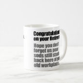 Mug Félicitations pour votre retraite amusante (Devant droit)