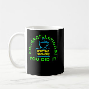Mug Félicitations vous avez fait la meilleure coupe du