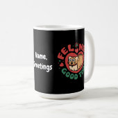 Mug Feline Bon aujourd'hui Whimsical Conception Chat (Devant droit)