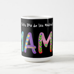 Mug Feliz Día de las Madres Mamá