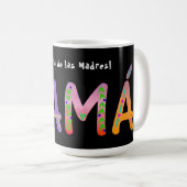 Mug Feliz Día de las Madres Mamá (Devant droit)