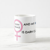 MUG FEMELLE NÉ ET MON MARI EST DARN HEUREUX AUSSI ! (Centre)