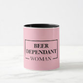 Mug Femme Dépendante de la bière moderne Citation rose (Centre)