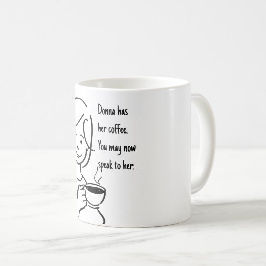Mug Femme Drôle Avec Son Café (Devant droit)