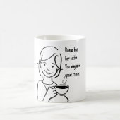Mug Femme Drôle Avec Son Café (Centre)