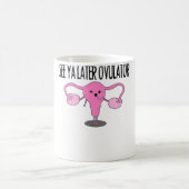 Mug Femme Femme Femme Uterus Suppression Chirurgie Hys (Centre)