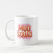 Mug Femme Femme Muddy Mud Run Squad Mudding Courir (Gauche)