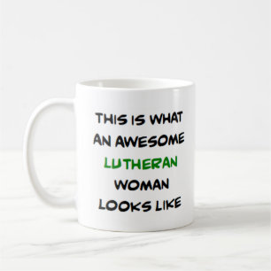 Mug femme luthérienne, formidable