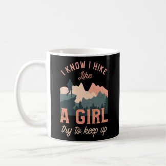 Mug Femme Randonnée Je Sais Que Je Randonne Comme Un