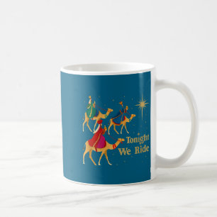 Mug Femmes Ce Soir Nous Chevauchons Noël 3 Sages Homme