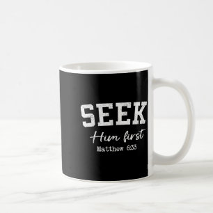 Mug Femmes Chemisiers Chrétiens Cherchez-Le D'abord Fo