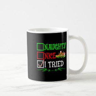 Mug Femmes gentilles naughty j'ai essayé le Père Noël