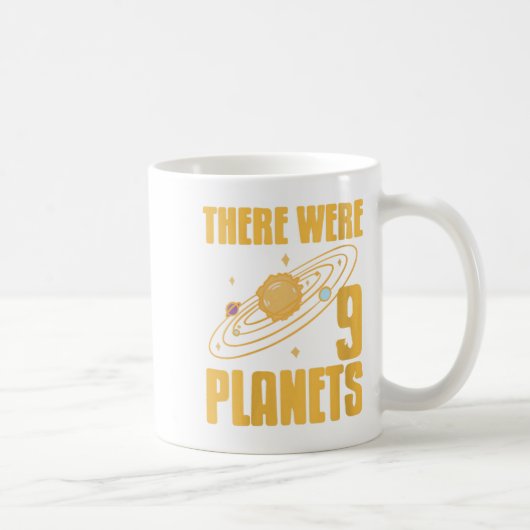Mug Femmes Il Y Avait 9 Planètes Funky Science Space N (Droite)