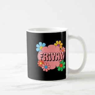Mug Femmes Joyeux Vendredi Fri-yay Enseignant École Mè