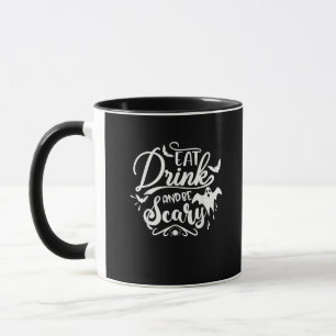 Mug Femmes Manger Boire Et Être Effrayant Halloween Mo