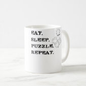 Mug Femmes Manger Sommeil Puzzle Réfléchi Répéter (Devant droit)