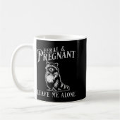 Mug Feral And Pregnant Funny Pregnant Raccoon Baby Ann (Gauche)