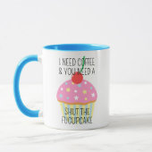Mug Ferme-La Et Aie Un Cupcake (Gauche)
