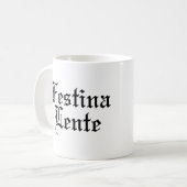 Mug Festina Lente - Faire de la hâte lentement (Devant gauche)